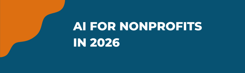 AI For Nonprofits In 2026